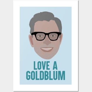 Love a Goldblum Posters and Art